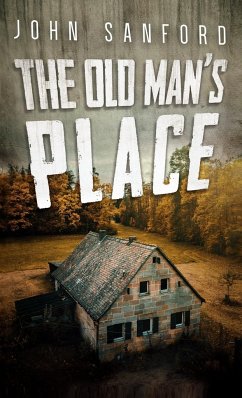 The Old Man's Place - Sanford, John