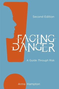 Facing Danger (Second Edition) (eBook, PDF) - Hampton, Anna