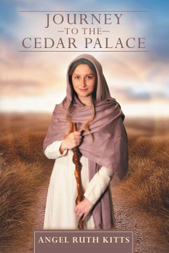 Journey to the Cedar Palace (eBook, ePUB) - Kitts, Angel Ruth