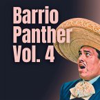 Barrio Panther Vol. 4 Barrio Panther Vol. 4