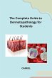 The Complete Guide to Dermatopathology... - Bild 1