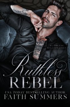 Ruthless Rebel - Summers, Faith; Gray