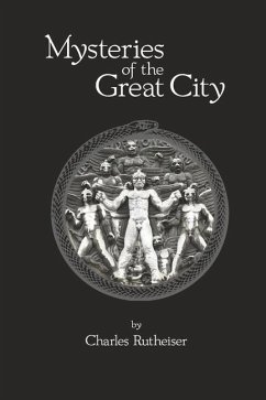 Mysteries of the Great City - Rutheiser, Charles