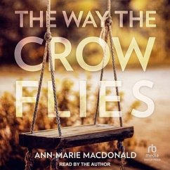The Way the Crow Flies - Macdonald, Ann-Marie