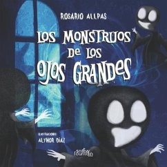 Los monstruos de los ojos grandes - Allpas, Rosario