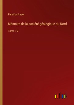 Mémoire de la société géologique du Nord