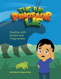 The Big Dinosaur Lie - Reyes, Diana