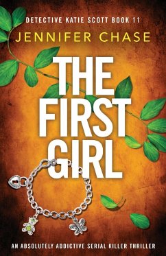 The First Girl - Chase, Jennifer