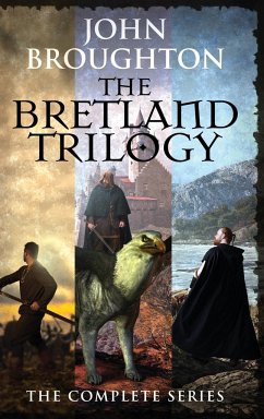 The Bretland Trilogy - Broughton, John