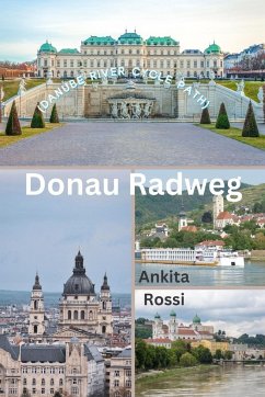 Donau Radweg (Danube River Cycle Path) - Rossi, Ankita