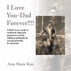 I Love You-Dad Forever!!!! (eBook, ePUB)