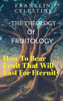 Cover The Theology of Fruitology