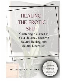 Healing The Erotic Self - Queen, Lena