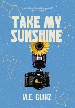 Take My Sunshine - Glinz, M E