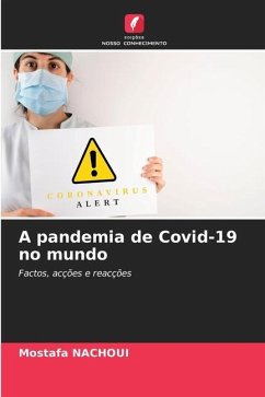 A pandemia de Covid-19 no mundo - Nachoui, Mostafa