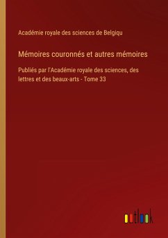 Mémoires couronnés et autres mémoires