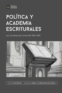 Política y Academia Escriturales - Runner, H. Evan
