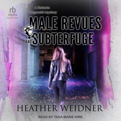 Male Revues and Subterfuge - Weidner, Heather