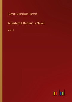 A Bartered Honour: a Novel