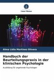 Handbuch der Beurteilungspraxis in der klinischen Psychologie