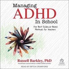 Managing ADHD in School - Barkley, Russell A