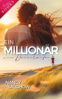 Ein Millionär zum Davonlaufen (eBook, ePUB) - Salchow, Nancy