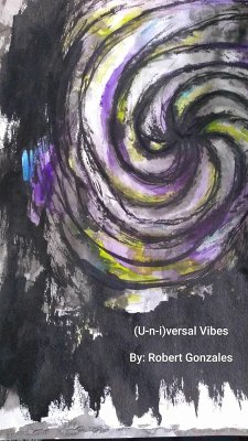 U-n-iversal Vibes (eBook, ePUB) - Gonzales, Robert