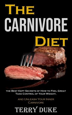 The Carnivore Diet - Duke, Terry