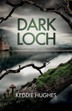 Dark Loch - Hughes, Keddie