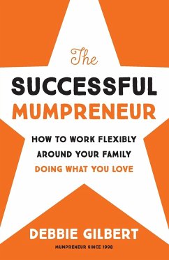 The Successful Mumpreneur - Gilbert, Debbie