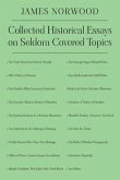 Collected Historical Essays on Seldom Covered Topics