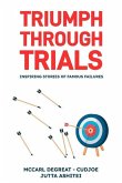 Triumph Through Trials