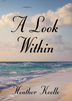 A Look Within - Koelle, Heather