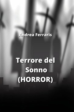 Terrore del Sonno (HORROR) - Ferraris, Andrea