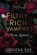 Filthy Rich Vampires: Three Queens - Bild 1