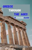 Greece Through the Ages