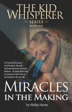 Miracles in the Making - Harter, Phillip