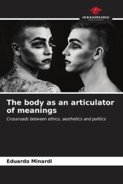The body as an articulator of meanings - Minardi, Eduardo