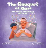 The Bouquet of Kisses