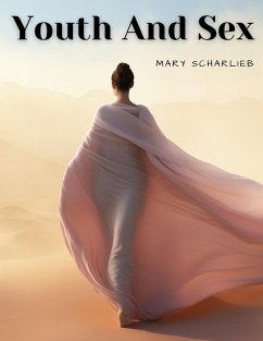 Youth And Sex - Mary Scharlieb