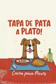 Tapa de pata a plato!