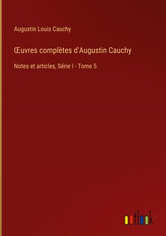 ¿uvres complètes d'Augustin Cauchy