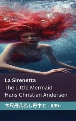La Sirenetta / The Little Mermaid - Andersern, Hans Christian