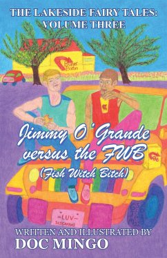 Cover Jimmy O'Grande versus the FWB (Fish Witch Bitch) (eBook, ePUB)