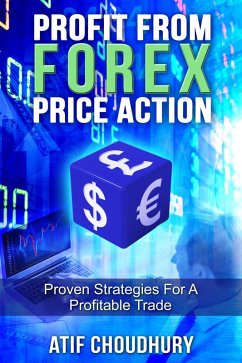 Cover Profit From Forex Price Action - Proven Strategies For A Profitable Trade (eBook, ePUB)