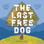 The Last Free Dog (eBook, ePUB)