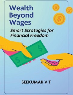 Wealth Beyond Wages - Sreekumar, V T