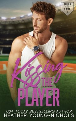 Kissing the Player - Young-Nichols, Heather