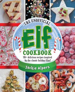 The Unofficial Elf Cookbook - Alpers, Jackie