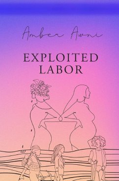 exploited labor - Awni, Amber